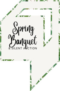 Spring Banquet & Silent Auction